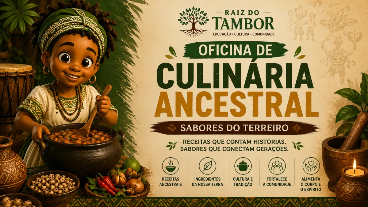 Oficina de Culinária Ancestral — Sabores do Terreiro